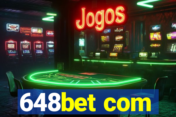 648bet com